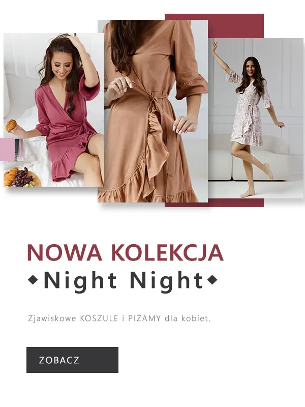 Nowości Dolce Sonno - Nowa Kolekcja Night Night - Koszule i Piżamy dla kobiet